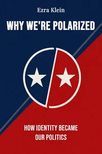 Why We're Polarized