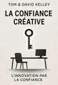 Couverture de 'La confiance creative'