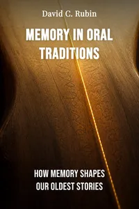 Memory in Oral Traditions