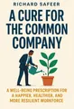 Cover of 'A cure for the common company'