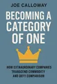 Cover of 'Becoming a category of one'