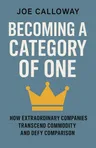 Cover of 'Becoming a category of one'