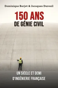 150 ans de génie civil