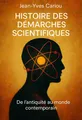 Couverture de 'Histoire des demarches scientifiques'