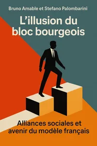 Couverture de 'Lillusion du bloc bourgeois'
