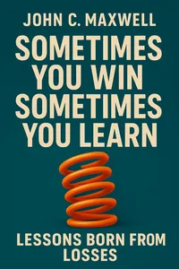 Cover of 'Sometimes you win sometimes you learn'