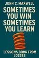 Cover of 'Sometimes you win sometimes you learn'