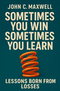 Cover of 'Sometimes you win sometimes you learn'