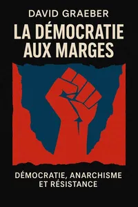Couverture de 'La democratie aux marges'