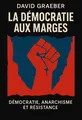 Couverture de 'La democratie aux marges'