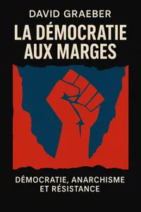 Couverture de 'La democratie aux marges'