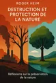 Couverture de 'Destruction et protection de la nature'