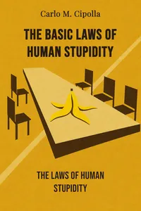The Basic Laws of Human Stupidity