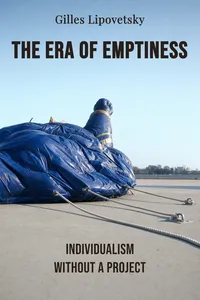 The Era of Emptiness