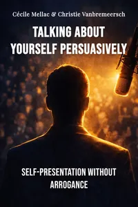 Talking About Yourself Persuasively