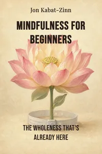 Mindfulness for Beginners