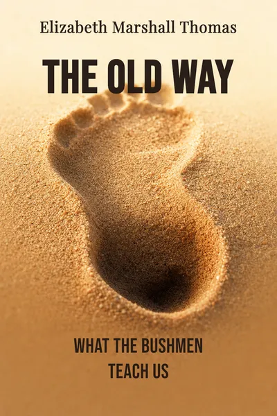 The Old Way
