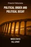Political Order and Political Decay