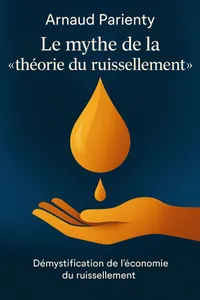 Couverture de 'Le mythe de la theorie du ruissellement'