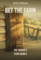 Bet The Farm
