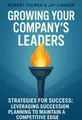 Cover of 'Growing your companys leaders'