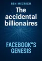 Cover of 'The accidental billionaires'