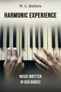 Harmonic Experience