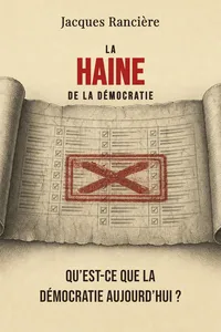 La Haine de la démocratie