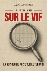 La sociologie sur le vif