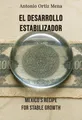 El Desarrollo Estabilizador