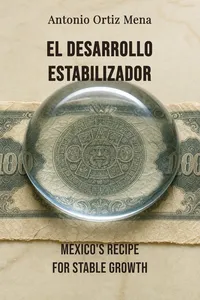 El Desarrollo Estabilizador