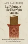 Couverture de 'La fabrique de lecrivain national'