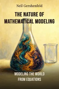 The Nature of Mathematical Modeling