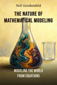 The Nature of Mathematical Modeling