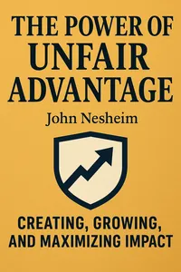 Cover of 'The power of unfair advantage'