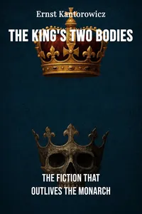 The King's Two Bodies