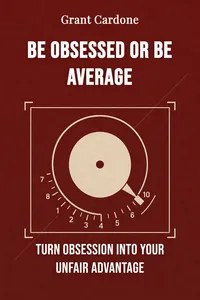 Be obsessed or be average