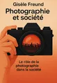 Couverture de 'Photographie et societe'