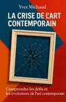 Couverture de 'La crise de lart contemporain'