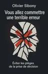 Couverture de 'Vous allez commettre une terrible erreur'