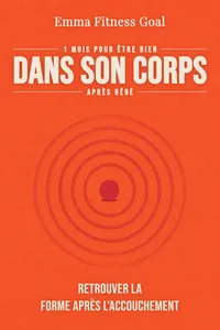1 mois pour être bien dans son corps après bébé