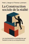 Couverture de 'La construction sociale de la realite'