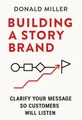 Cover of 'Building a story brand'