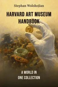 Harvard Art Museum Handbook