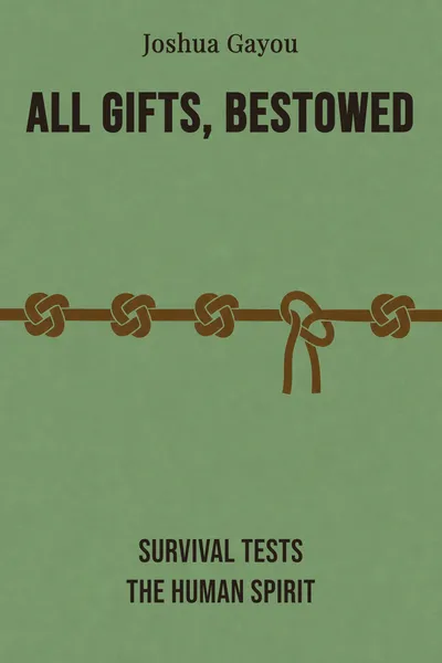 All Gifts, Bestowed