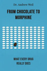 From Chocolate to Morphine