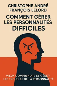 Couverture de 'Comment gerer les personnalites difficiles'