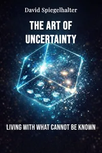The Art of Uncertainty