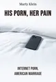 His Porn, Her Pain