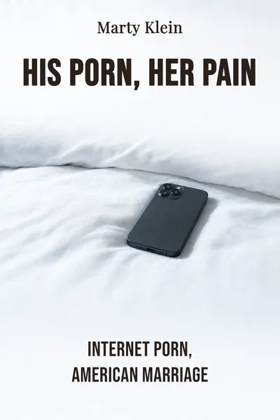 His Porn, Her Pain